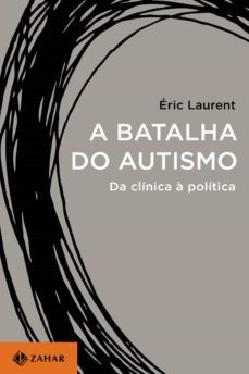 a batalha do autismo (ebook)-eric laurent-9788537812006