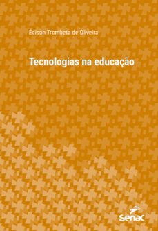 tecnologias na educação (ebook)-édison trombeta de oliveira-9788539635306