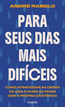 para seus dias mais dificeis (ebook)-andré rabelo-9788542241006