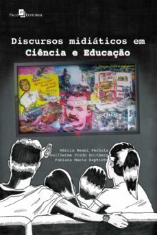 discursos midiáticos em ciência e educação (ebook)-guilherme prado roitberg-9788546220106