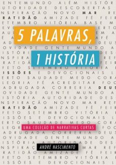 5 palavras, 1 historia (ebook)-nascimento andré-9788592362706