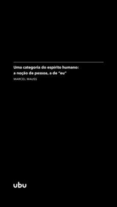 uma categoria do espirito humano: a noço de pessoa, a de "eu" (ebook)-marcel mauss-9788592886806