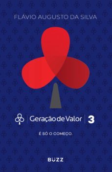 geração de valor 3 (ebook)-flavio augusto da silva-9788593156106