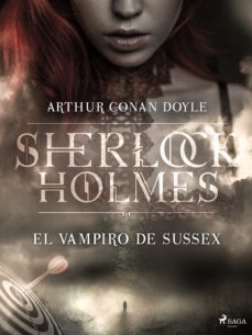el vampiro de sussex (ebook)-arthur conan doyle-9788726462906