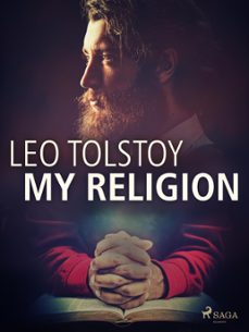 my religion (ebook)-leon tolstoi-9788726892406