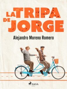 la tripa de jorge (ebook)-alejandro moreno romero-9788728392706