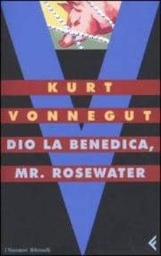 dio la benedica, mr rosewater o perle ai porci-9788807016806