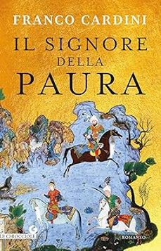 il signore della paura. tre cavalieri verso la samarcanda di tamerlano-franco cardini-9788809850606