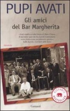 gli amici del bar margherita-pupi avati-9788811679806
