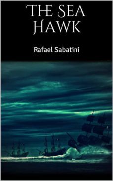 the sea hawk (ebook)-rafael sabatini-9788827511206