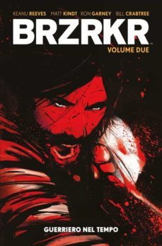 brzrkr - volume 2 (ebook)-ron garney-bill crabtree-9788828725206