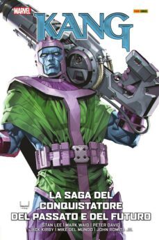 kang - la saga del conquistatore del passato e del futuro (ebook)-jack kirby-peter david-9788828757306