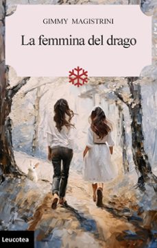 la femmina del drago (ebook)-gimmy magistrini-9788831207706