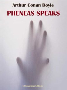 pheneas speaks (ebook)-arthur conan doyle-9788835335306