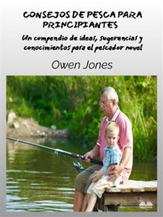 consejos de pesca para principiantes (ebook)-owen jones-9788835467106
