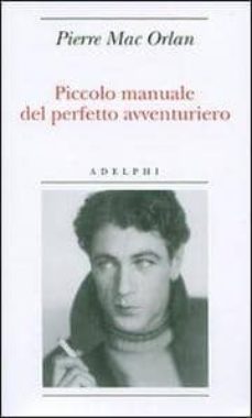 piccolo manuale del perfetto avventuriero.-9788845922206