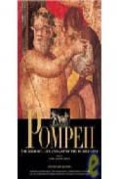 pompei: the history, life and art of the buried city-marisa ranieri panetta-9788854400306