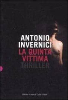 la quinta vittima-antonio invernici-9788860731906