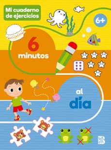 mi cuaderno de ejercicios - 6 minutos al dia-9789403241906