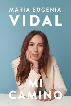 mi camino (ebook)-maria eugenia vidal-9789500765206