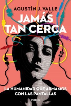 jamas tan cerca (ebook)-agustin valle-9789501204506