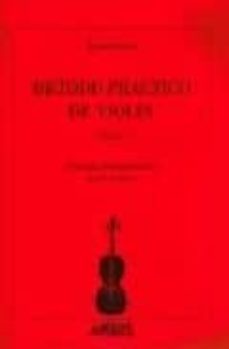 metodo practico de violin (t. i): principios fundamentales de la tecnica-fritz perls-9789502200606