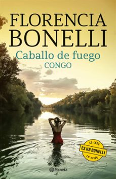 caballo de fuego 2. congo (ebook)-florencia bonelli-9789504977506