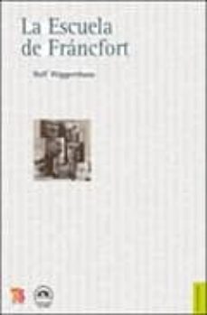 la escuela de francfort-rolf wiggershaus-9789505578306