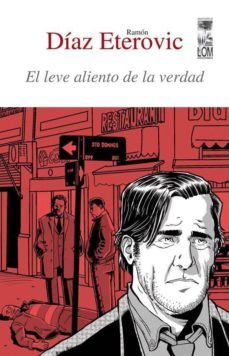el leve aliento de la verdad (ebook)-ramon diaz eterovic-9789560003706