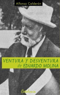 ventura y desventura de eduardo molina (ebook)-alfonso calderon-9789563245806