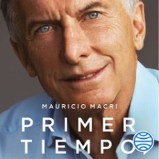 primer tiempo (audiolibro)-mauricio macri-9789563609806