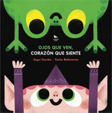ojos que ven, corazon que siente-joyce courbis-9789563652406