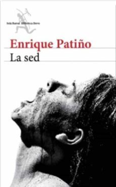 la sed (ebook)-enrique patiño-9789584233806