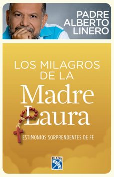 los milagros de la madre laura (ebook)-alberto linero-9789584235206