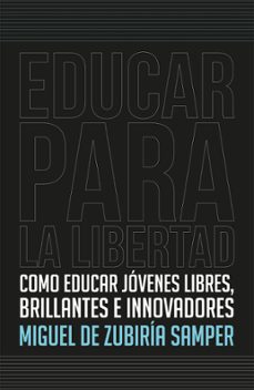 educar para la libertad (ebook)-miguel de zubiria samper-9789584262806