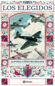 los elegidos (ebook)-alfonso lopez michelsen-9789584292506