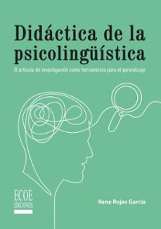 didactica de la psicolinguistica (ebook)-ilene rojas garcía-9789585038806