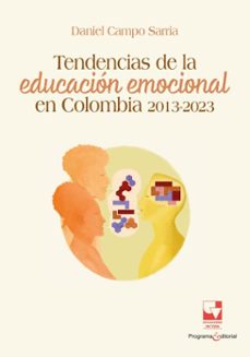 tendencias de la educacion emocional en colombia: 2013-2023 (ebook)-daniel campo sarria-9789585074606