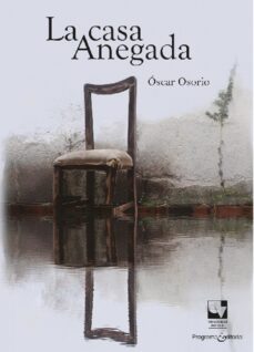 la casa anegada (ebook)-óscar osorio-9789585168206