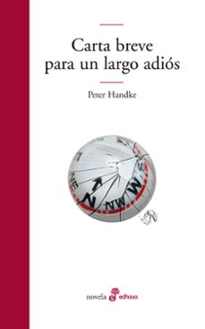 carta breve para un largo adios-peter handke-9789585423206