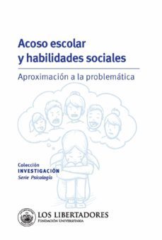 acoso escolar y habilidades sociales. (ebook)-9789585478206