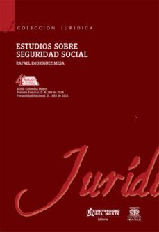 estudios sobre seguridad social 4 ed (ebook)-rafael rodriguez mesa-9789587415506