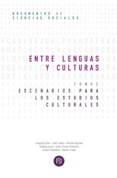 entre lenguas y culturas. escenarios para los estudios culturales tomo ii (ebook)-9789587744606