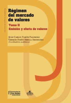 regimen del mercado de valores. tomo ii (ebook)-juan carlos varon-german dario abella-9789587745306