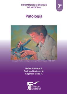 patologia (ebook)-rafael andrade p.-rodrigo restrepo m.-alejandro velez h.-9789588843506
