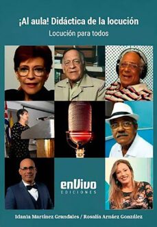 ¡al aula! didactica de la locucion (ebook)-rosalía arnáez gonzález-idania martínez grandales-9789597268406