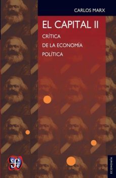 el capital (t. ii): critica de la economia politica-9789681661106