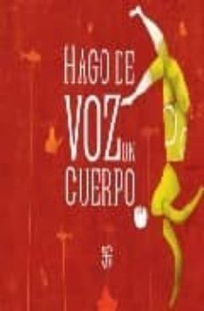 hago de voz un cuerpo-9789681684006