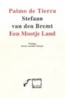 palmo de tierra = een mootje land (version bilingue neerlandes-es pañol)-stefaan van den bremt-9789686756906