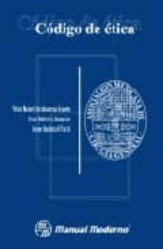 codigo de etica-victor manuel arrubarrena aragon-cesar gutierrez samperio-jorge bautista o farril-9789707290006